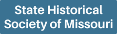 State Historical Society of Missouri State Historical Society of Missouri Button